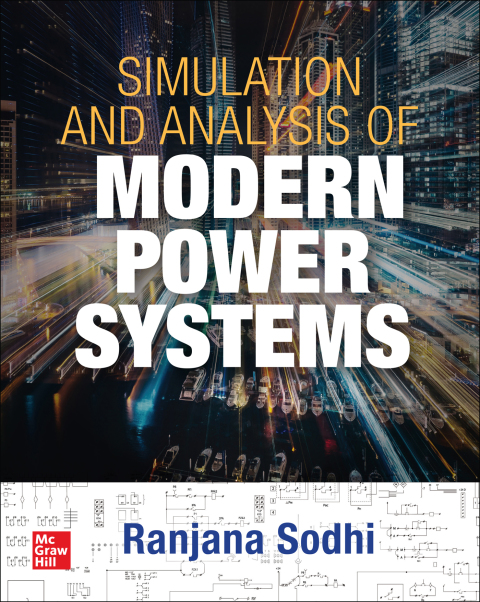 Cover image for book Simulation and Analysis of Modern Power Systems