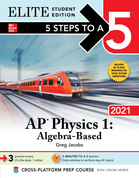Cover image for book 5 Steps to a 5: AP Physics 1 "Algebra-Based" 2021 Elite Student Edition
