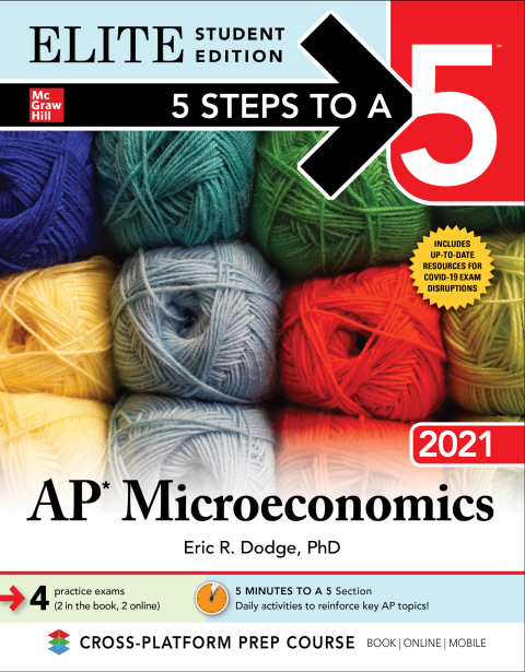Cover image for book 5 Steps to a 5: AP Microeconomics 2021 Elite Student Edition