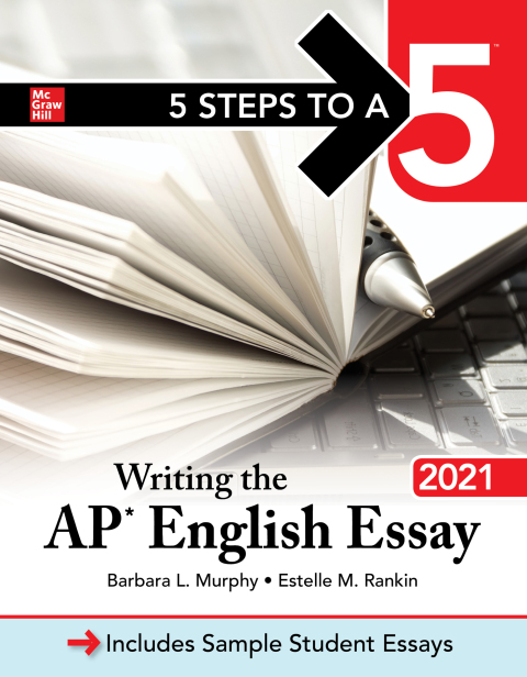 Cover image for book 5 Steps to a 5: Writing the AP English Essay 2021