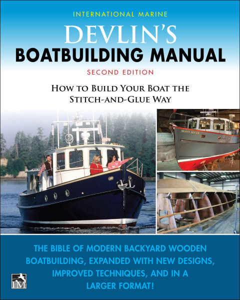 Cover image for book Devlin's Boat Building Manual: How to Build Your Boat the Stitch-and-Glue Way, Second Edition