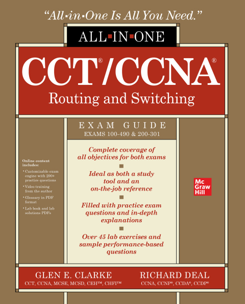 Cover image for book CCT/CCNA Routing and Switching All-in-One Exam Guide (Exams 100-490 & 200-301)