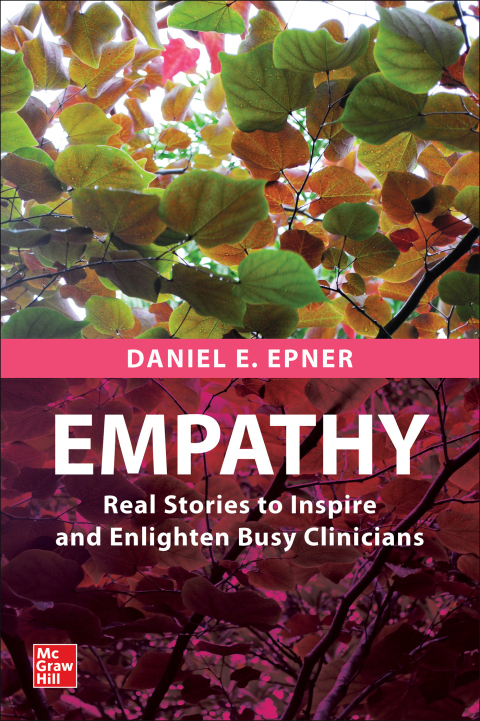 Cover image for book Empathy: Real Stories to Inspire and Enlighten Busy Clinicians