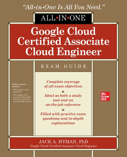 Cover image for book Google Cloud Certified Associate Cloud Engineer All-in-One Exam Guide