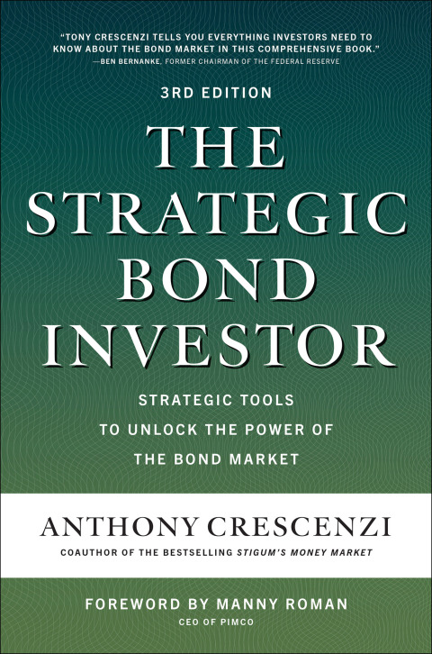 Cover image for book The Strategic Bond Investor, Third Edition: Strategic Tools to Unlock the Power of the Bond Market
