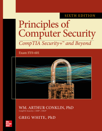 Cover image: Principles of Computer Security: CompTIA Security  and Beyond (Exam SY0-601) 6th edition 9781260474312