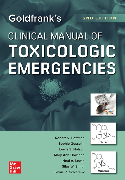 Cover image for book Goldfrank's Clinical Manual of Toxicologic Emergencies, Second Edition