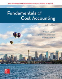 صورة الغلاف: Fundamentals of Cost Accounting 6th edition 9781260565461