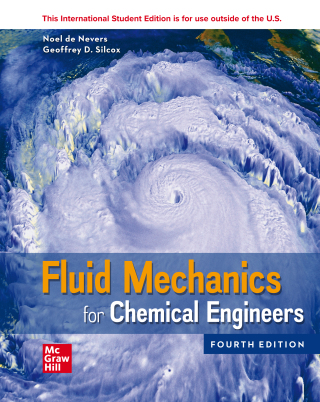 ISE Fluid Mechanics for Chemical Engineers
