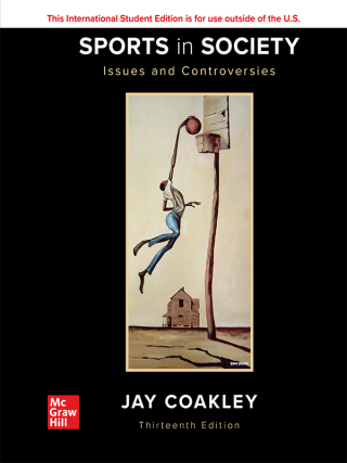 Sports in Society: Issues and Controversies ISE