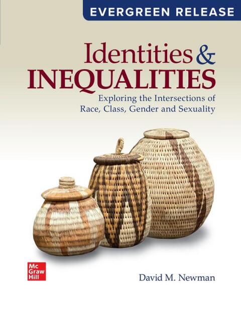 Cover image for book Identities and Inequalities: Exploring the Intersections of Race, Class, Gender, & Sexuality: 2025 Release