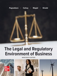 The Legal and Regulatory Environment of Business 19th edition
