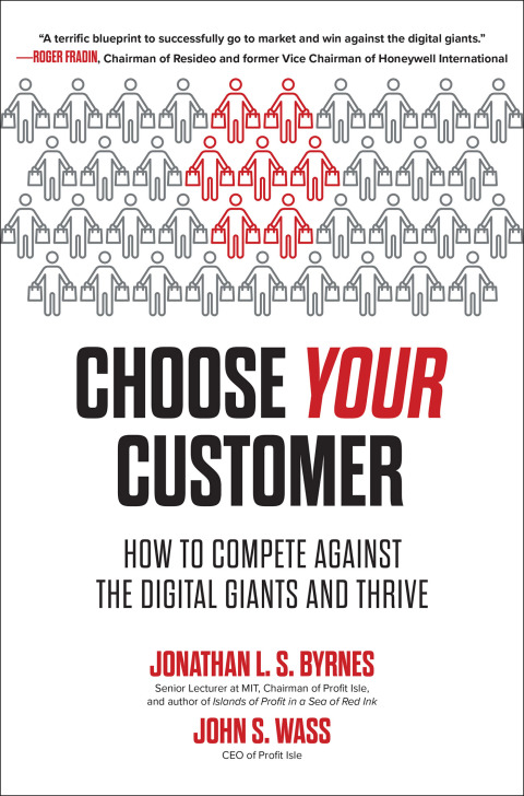 Cover image for book Choose Your Customer: How to Compete Against the Digital Giants and Thrive