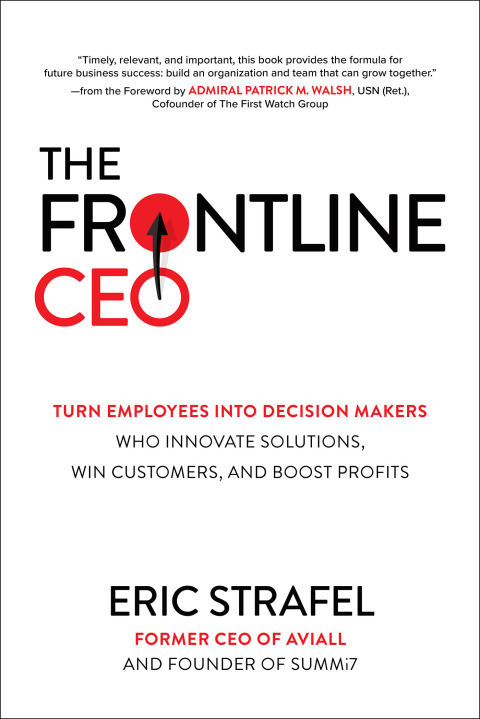 Cover image for book The Frontline CEO: Turn Employees into Decision Makers Who Innovate Solutions, Win Customers, and Boost Profits