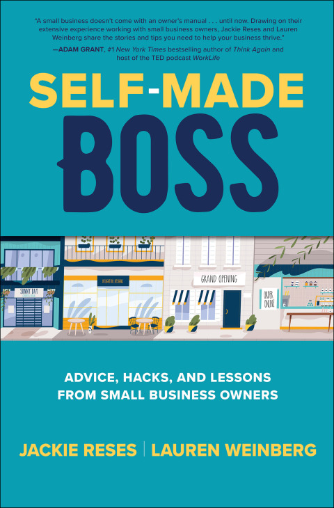 Cover image for book Self-Made Boss: Advice, Hacks, and Lessons from Small Business Owners