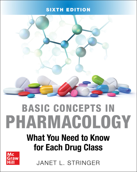Cover image for book Basic Concepts in Pharmacology: What You Need to Know for Each Drug Class