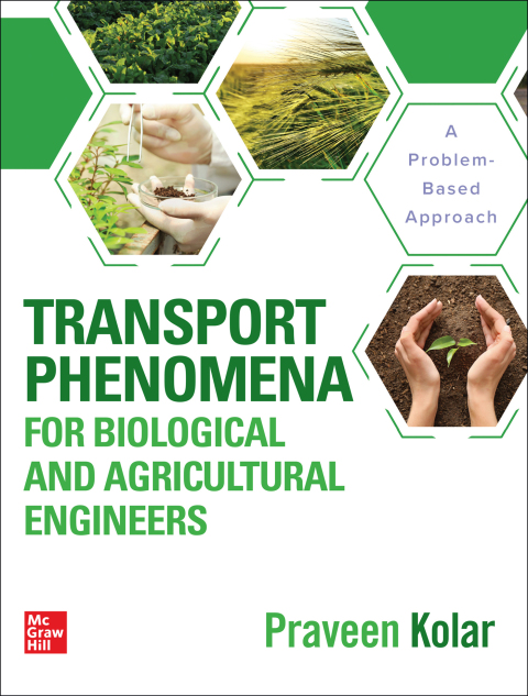Cover image for book Transport Phenomena for Biological and Agricultural Engineers: A Problem-Based Approach