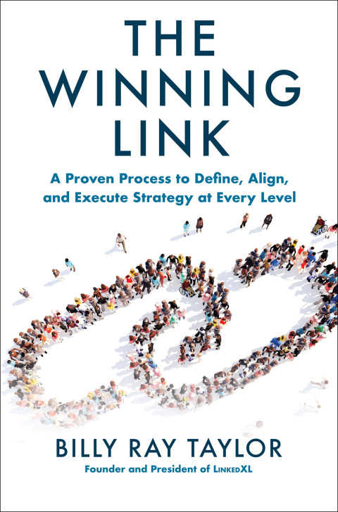 Cover image for book The Winning Link: A Proven Process to Define, Align, and Execute Strategy at Every Level