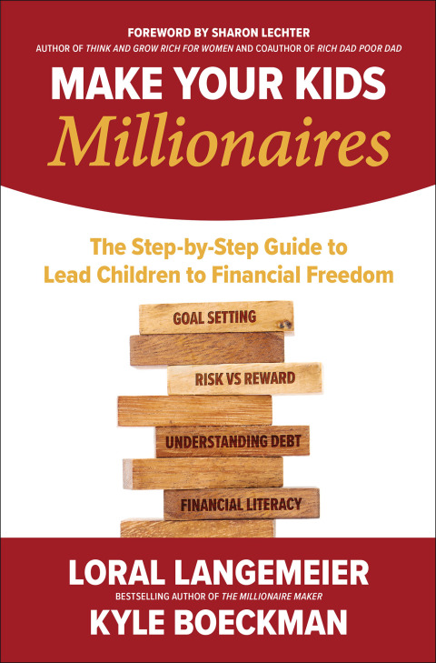 Cover image for book Make Your Kids Millionaires: The Step-by-Step Guide to Lead Children to Financial Freedom