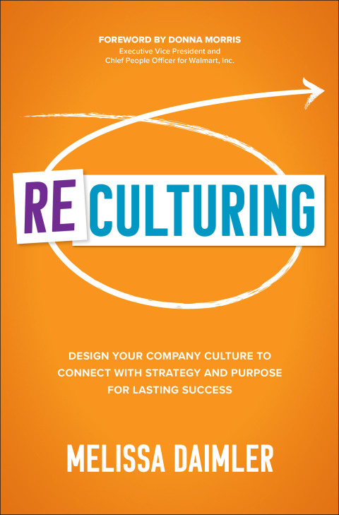 Cover image for book ReCulturing: Design Your Company Culture to Connect with Strategy and Purpose for Lasting Success