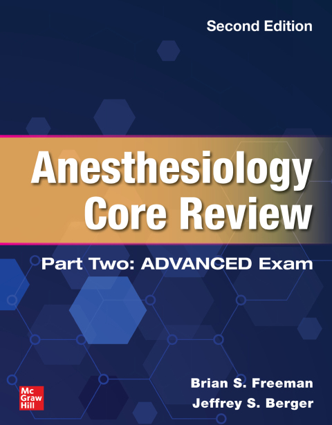 Cover image for book Anesthesiology Core Review: Part Two ADVANCED Exam