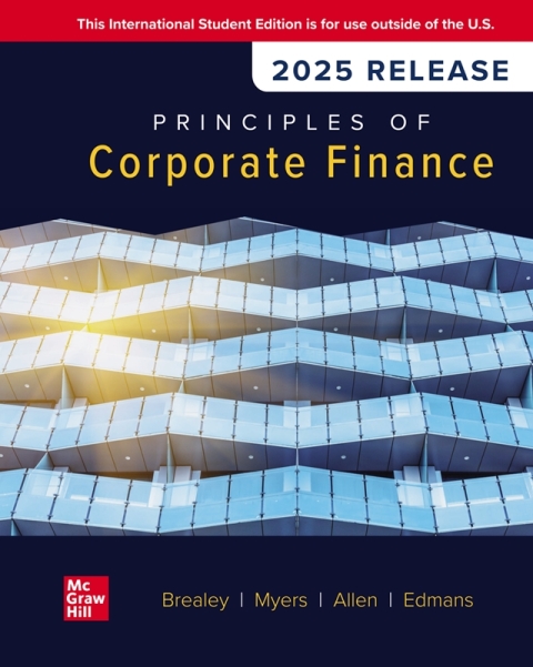 Principles of Corporate Finance: 2025 Release ISE