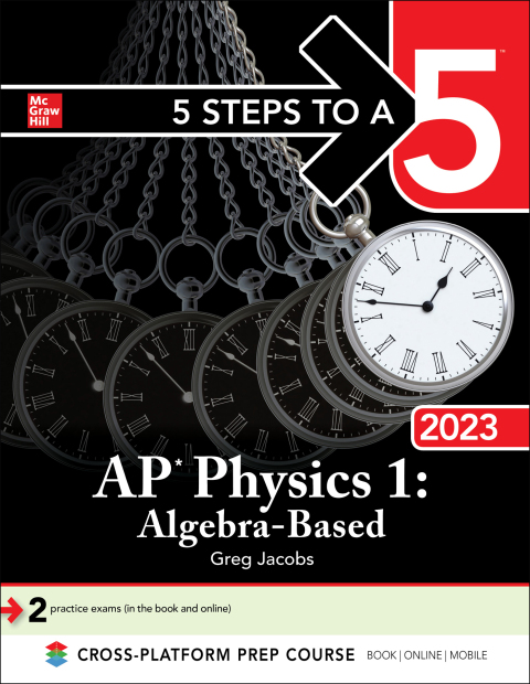 Cover image for book 5 Steps to a 5: AP Physics 1: Algebra-Based 2023