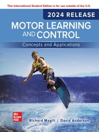 Motor Learning and Control: Concepts and Applications: 2024 Release ISE