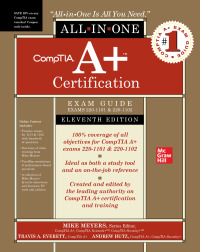 Cover image: CompTIA A  Certification All-in-One Exam Guide, Eleventh Edition (Exams 220-1101 & 220-1102) 11th edition 9781264609901