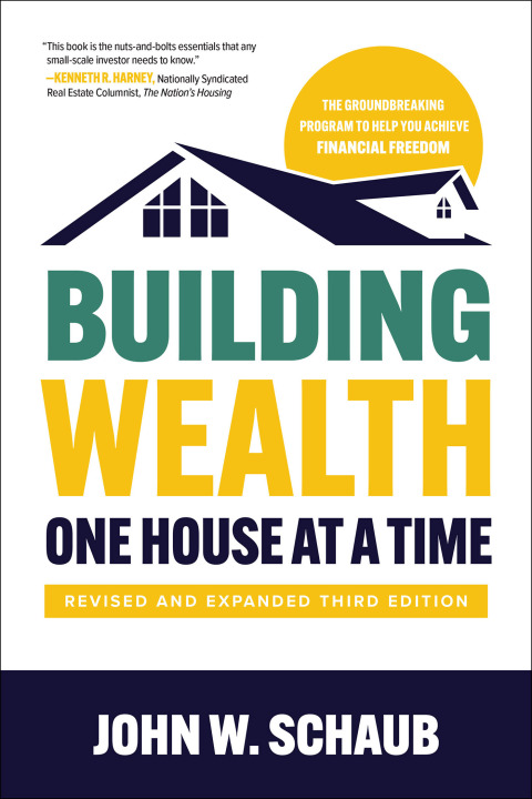 Cover image for book Building Wealth One House at a Time, Revised and Expanded Third Edition
