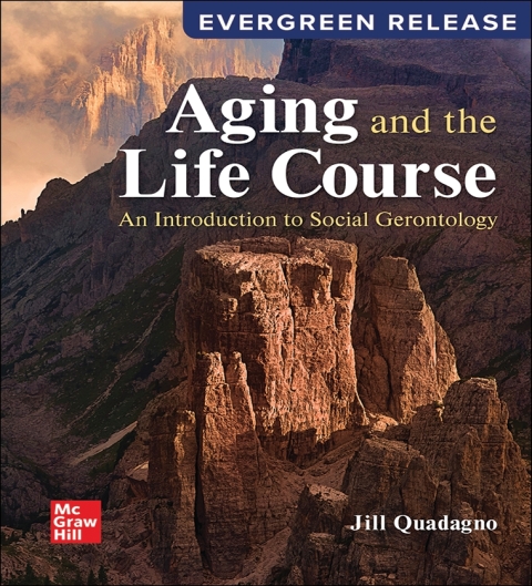 Cover image for book AGING AND THE LIFE COURSE: AN INTRODUCTION TO SOCIAL GERONTOLOGY: 2025 RELEASE
