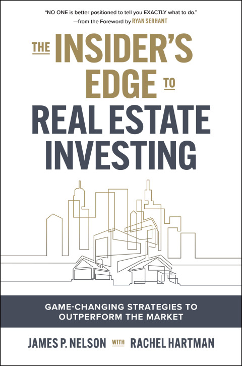 Cover image for book The Insider's Edge to Real Estate Investing