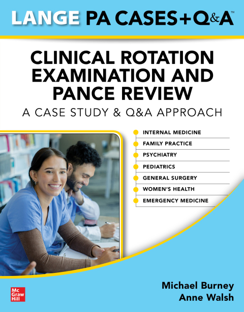 Cover image for book LANGE Physician Assistant Cases + Q&A Clinical Rotation Examination and PANCE Review