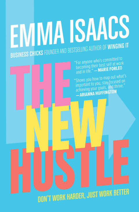 Cover image for book The New Hustle: Don't Work Harder, Just Work Better