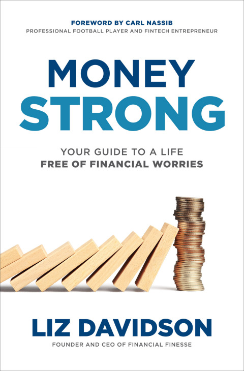 Cover image for book Money Strong: Your Guide to a Life Free of Financial Worries