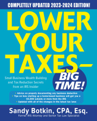 صورة الغلاف: Lower Your Taxes - BIG TIME! 2023-2024: Small Business Wealth Building and Tax Reduction Secrets from an IRS Insider 9th edition 9781265045685