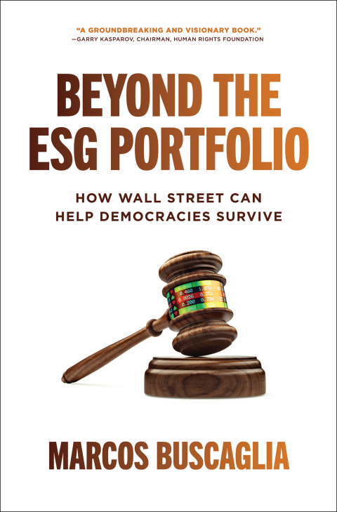 Cover image for book Beyond the ESG Portfolio: How Wall Street Can Help Democracies Survive