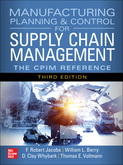 Cover image for book Manufacturing Planning and Control for Supply Chain Management: The CPIM Reference