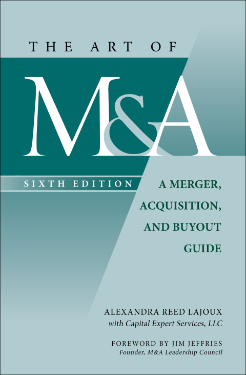 Cover image for book The Art of M&A: A Merger, Acquisition, and Buyout Guide