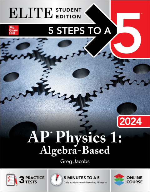Cover image for book 5 Steps to a 5: AP Physics 1: Algebra-Based 2024 Elite Student Edition