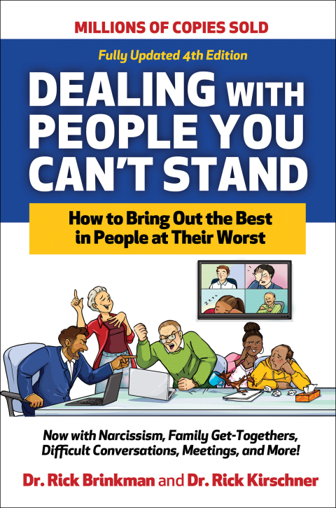 Cover image for book Dealing with People You Can't Stand: How to Bring Out the Best in People at Their Worst
