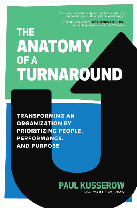 Cover image for book The Anatomy of a Turnaround: Transforming an Organization by Prioritizing People, Performance, and Positioning