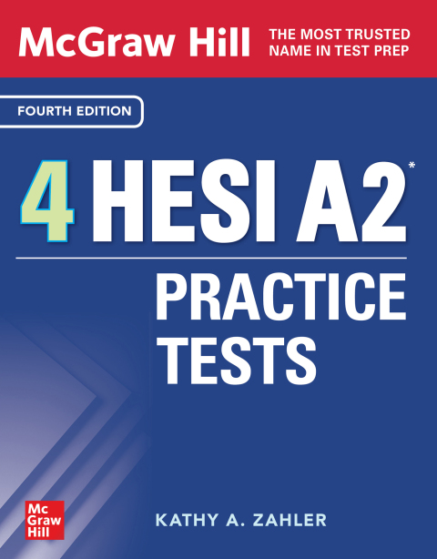 Cover image for book McGraw-Hill 4 HESI A2 Practice Tests, Fourth Edition