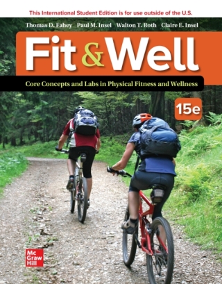 Fit & Well: Core Concepts and Labs in Physical Fitness and Wellness ISE