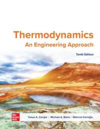 Thermodynamics: An Engineering Approach 10th Edition | 9781266664489 ...