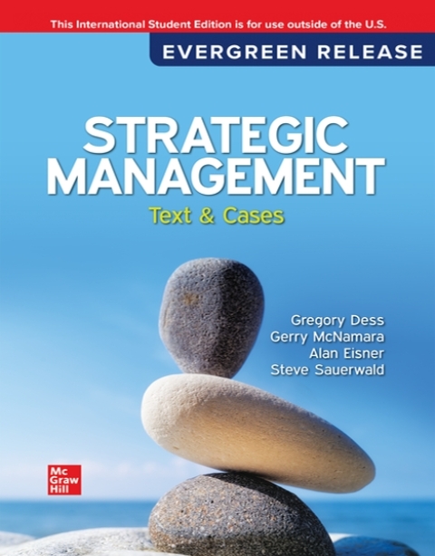Strategic Management: Text and Cases ISE