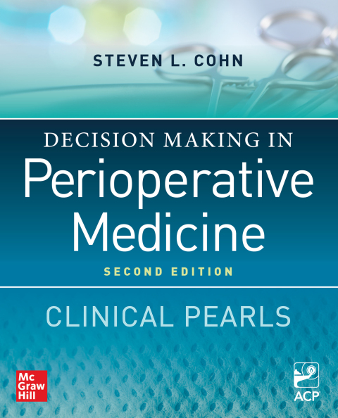 Cover image for book Decision Making in Perioperative Medicine: Clinical Pearls
