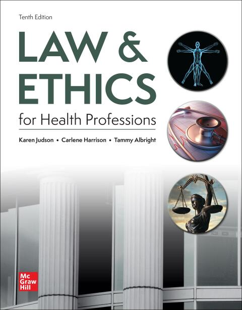 Law+Ethics For Health Professions
