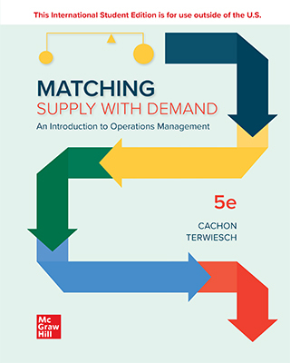 ISE Matching Supply with Demand: An Introduction to Operations Management