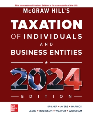 McGraw-Hill's Taxation of Individuals and Business Entities 2024 Edition ISE